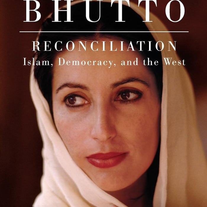 Reconciliation: Islam, Democracy, and the West