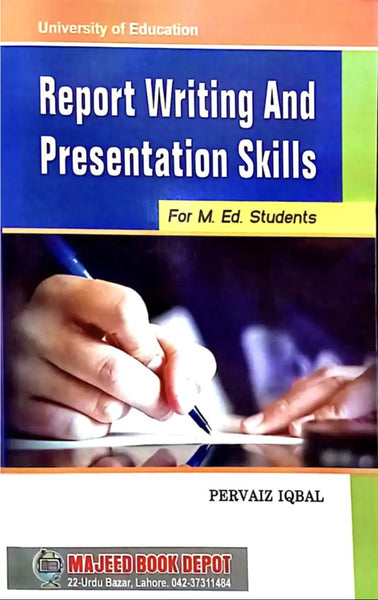 Report Writing And Presentation Skills For M.Ed