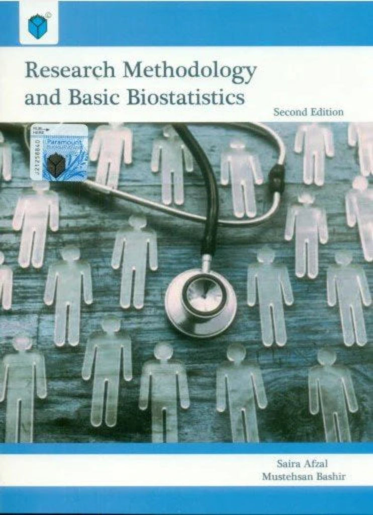 Research Methodology and Basic Biostatistics 2nd Edition by Saira Afza ...