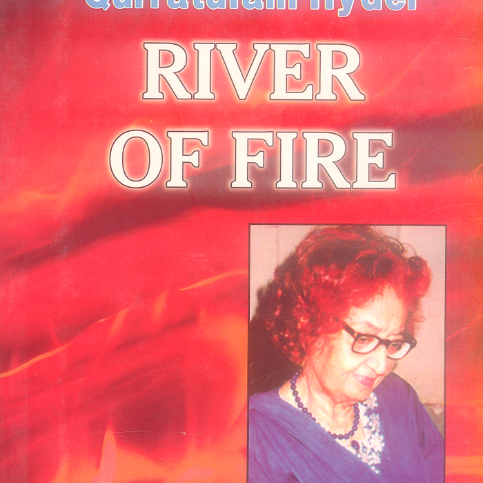 River Of Fire By Qurratulain Hyder - Famous