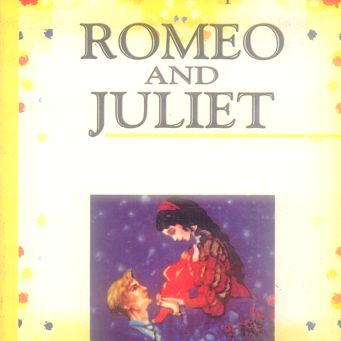 Romeo And Juliet By William Shakespeare - Famous