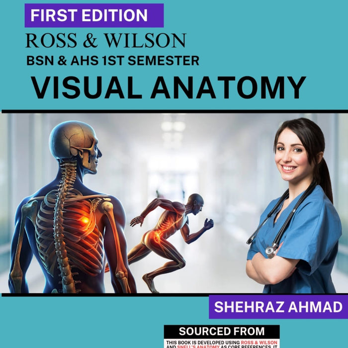 Ross & Wilson Visual Anatomy For BSN AHS