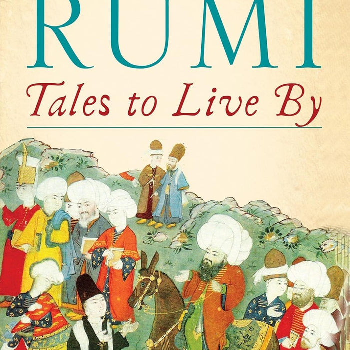 Rumi: Tales to Live 