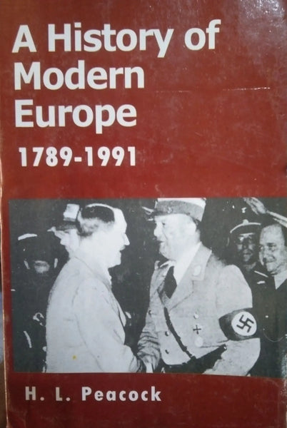 A History of Modern Europe For CSS PMS PCS & Other Exams By H L Peacock