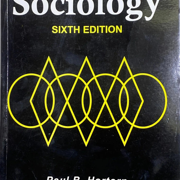 Sociology 6th Edition by Chester L Hunt ,Paul B Horton