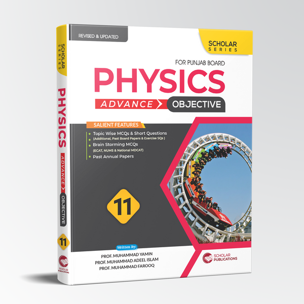 SCHOLAR SERIES PHYSICS 11 Advanced Objective 