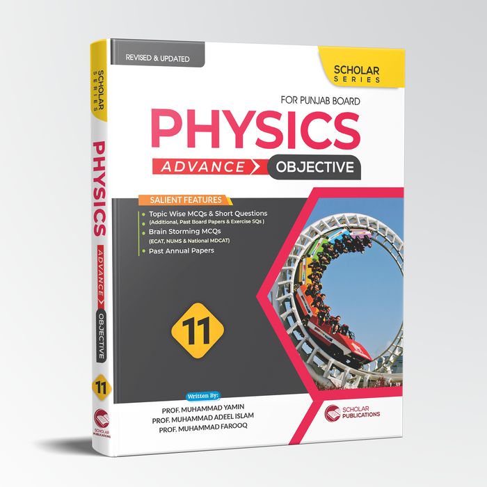 SCHOLAR SERIES PHYSICS 11 Advanced Objective 