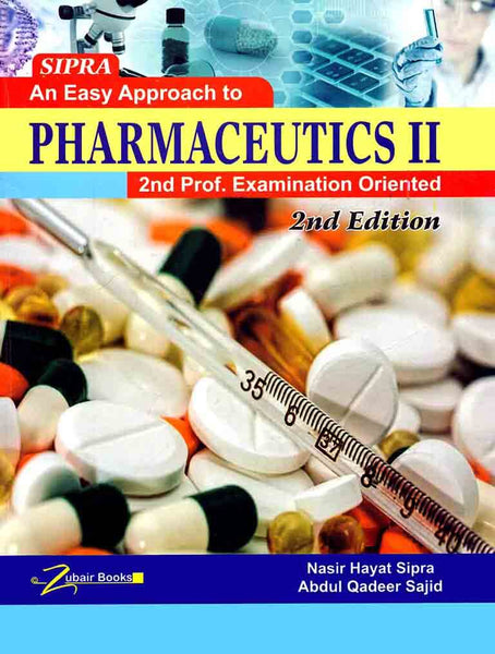 SIPRA An Easy Approach To Pharmaceutics-II