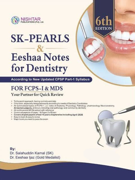 SK-PEARLS & Eeshaa Notes for Dentistry For FCPS-1 & MDS