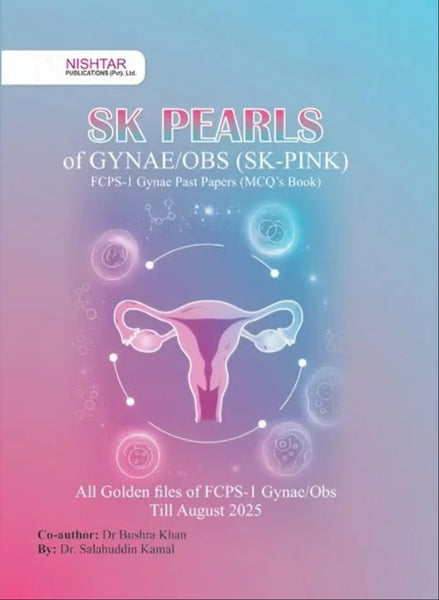 SK Pink Pearls Of Gynae & Obs For FCPS - 1 7th Edition