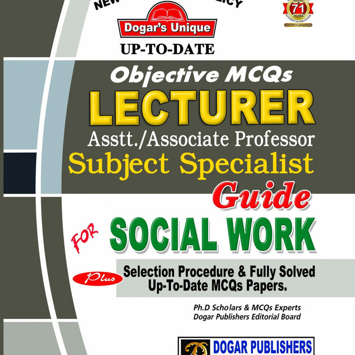 Social Work MCQs Guide For Lecturer & Subject Specialist Exams-Dogar Publishers