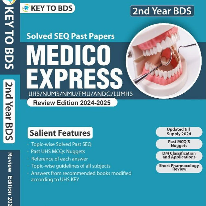 Key To BDS 2nd Year Medico Express Solved SEQ Past Papers  by Dr Hunzala Khan