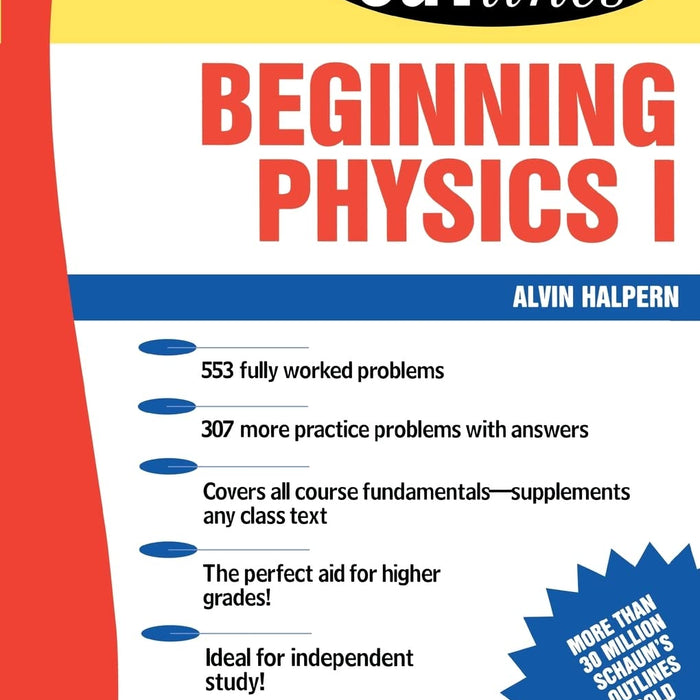 Schaum's Outlines Beginning Physics I 