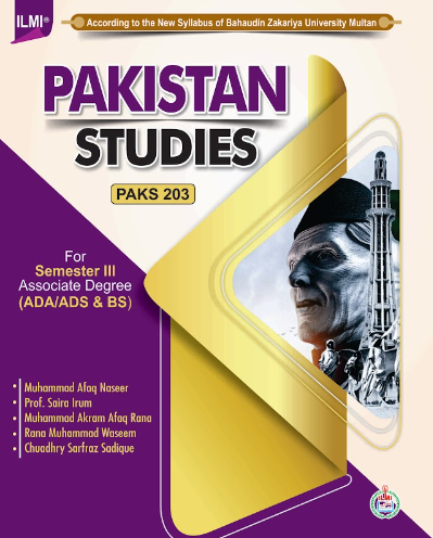 Pakistan Studies PAKS 203 For ADA ADS BS 3rd Semester -ILMI