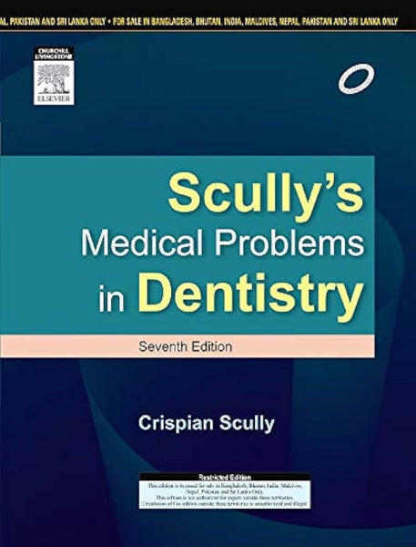 Scully's Medical Problems In Dentistry  