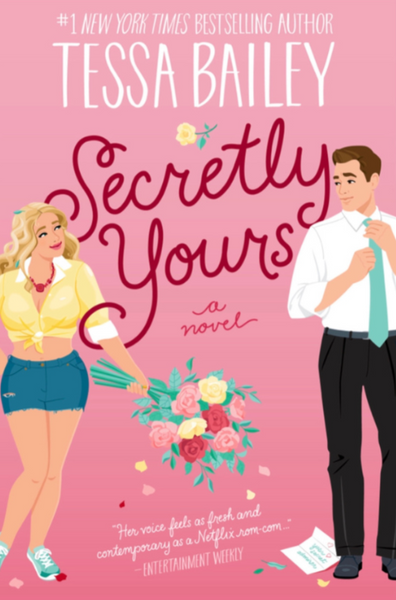 Secretly Yours: A Novel 