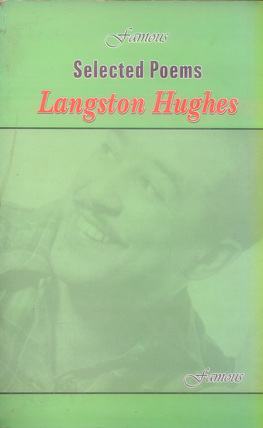 Selected Poems By Langston Hughes - Famous