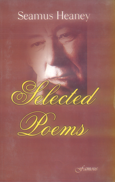 Selected Poems by Seamus Heaney