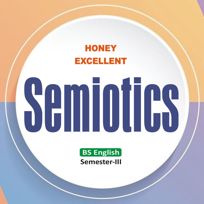 Honey Semiotics ADA/ADS/ BS 4-Years Books By Muhammad Sajid Iqbal