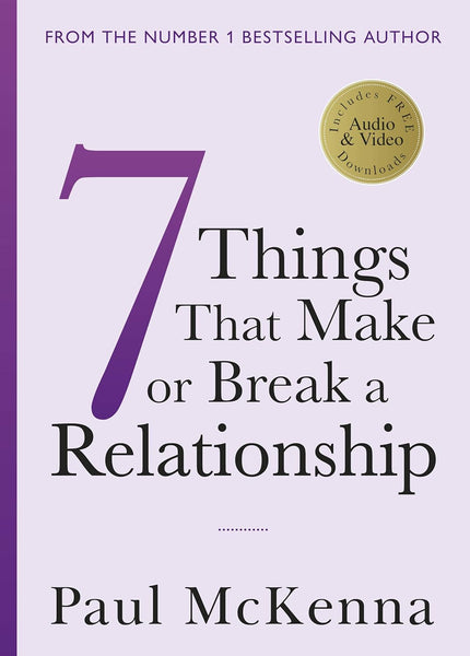 Seven Things That Make Or Break A Relationship