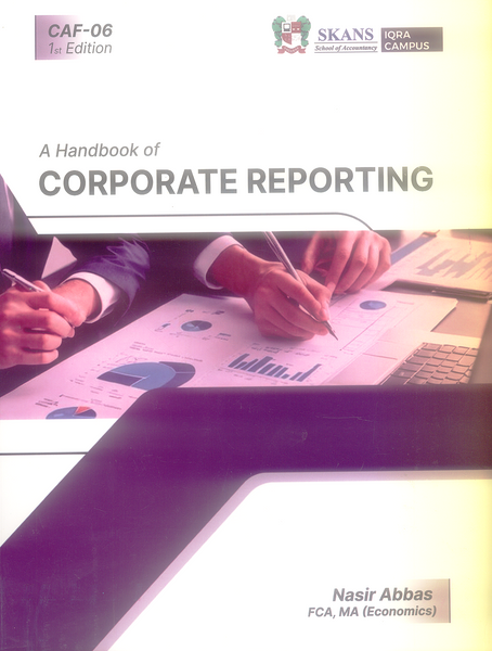 CAF 06 A Handbook of Corporate Reporting