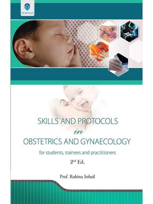 Skills and Protocols in Obstetrics and Gynaecology