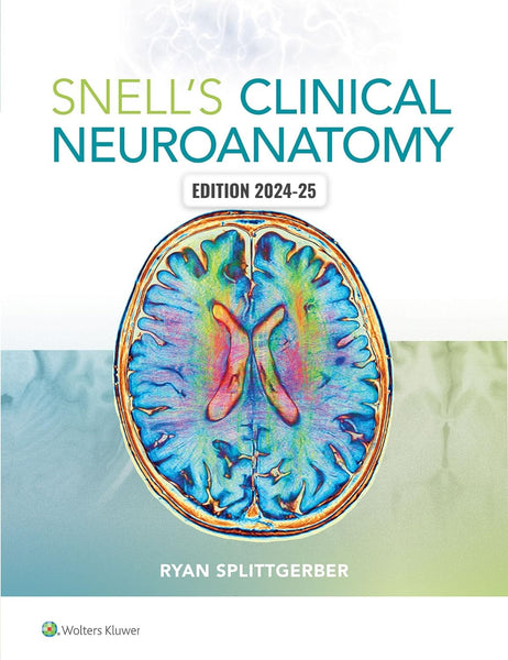 Snell's Clinical Neuroanatomy 8th 