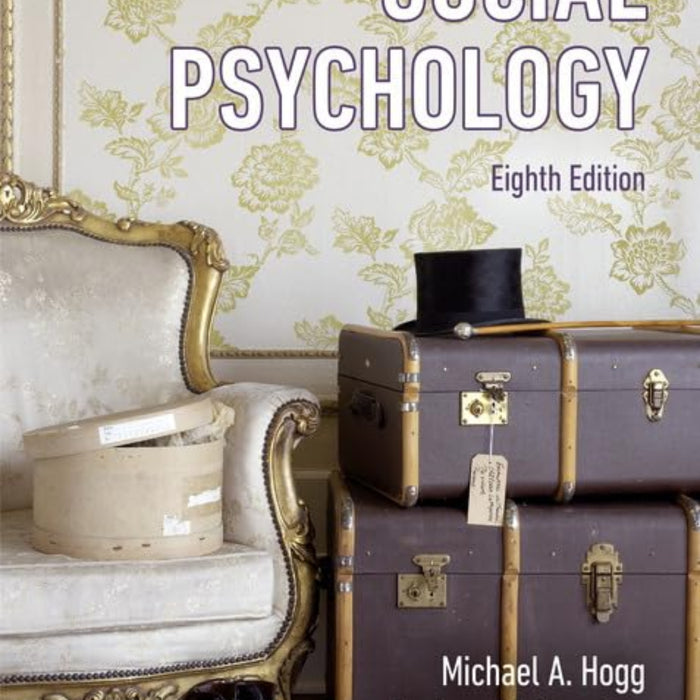 Social Psychology 8th Edition Michael A Hogg