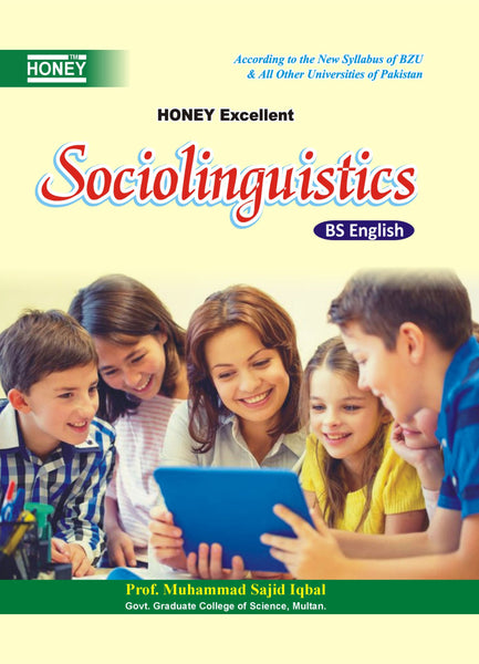 Honey: Excellent Sociolinguistics For BS English By M. Sajid Iqbal