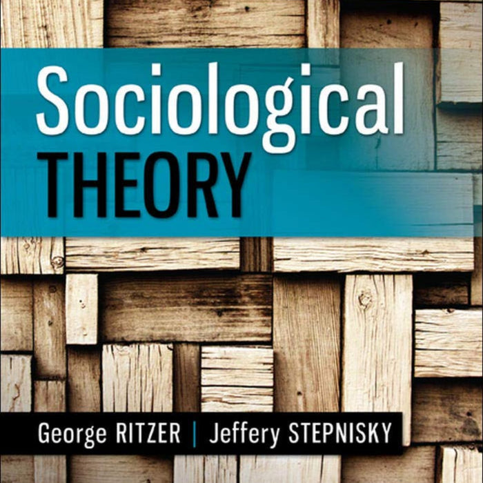 Sociological Theory 9th Edition