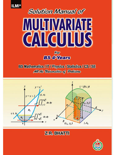 Solution Manual of Multivariate Calculus for BS By Z.R. Bhatti - ILMI