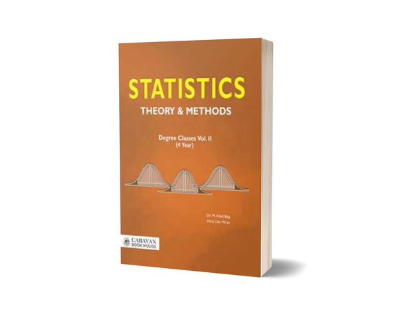 Statistic Theory & Methods For Degree Classes Vol.II By Afzal Beg -Caravan