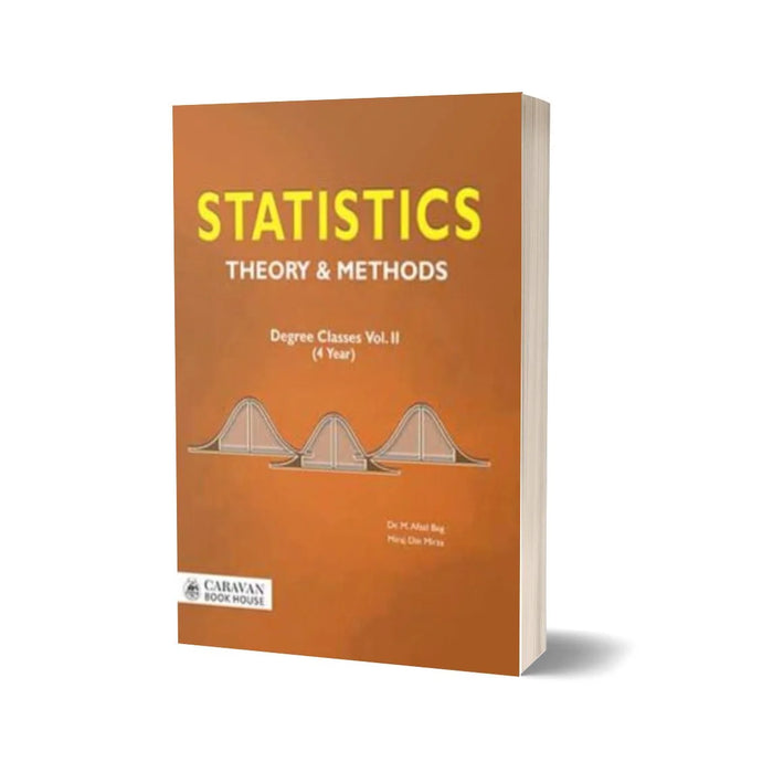 Statistic Theory & Methods For Degree Classes Vol.II By Afzal Beg -Caravan