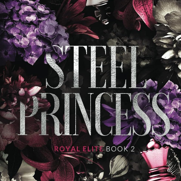 Steel Princess (Royal Elite Book 2) 