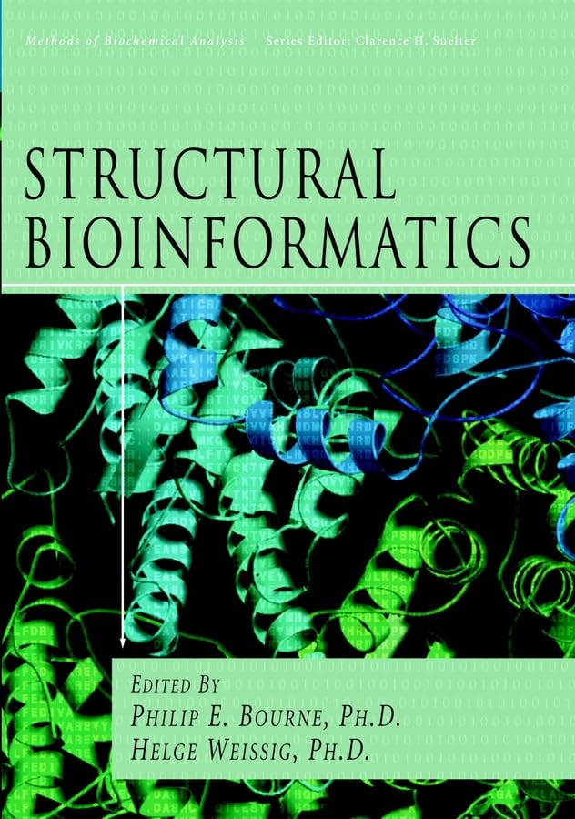 Structure Bioinformatics Structural Bioinformatics by Philip E. Bourne (Editor) – BooksNbooks