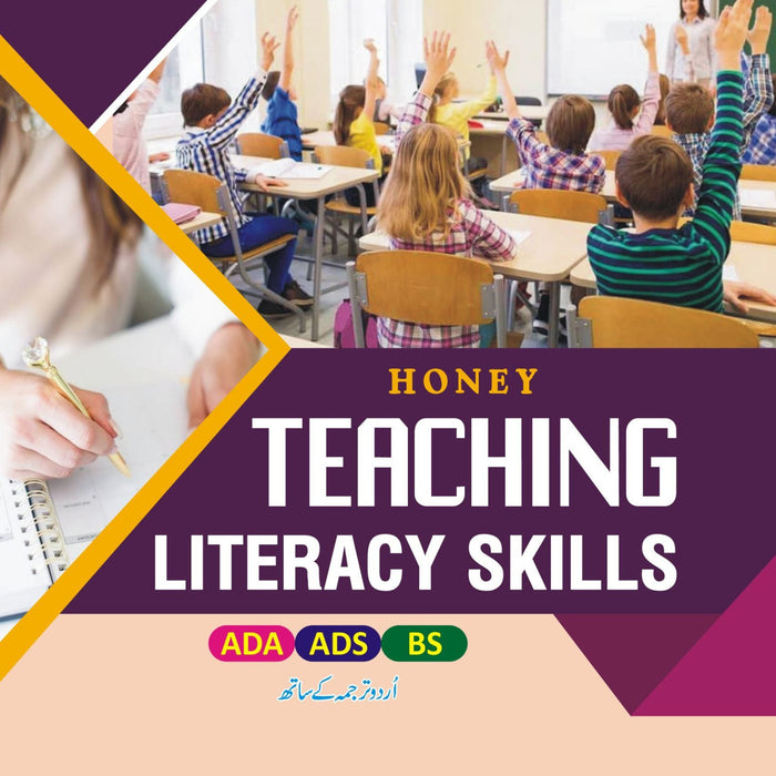 Teaching Literacy Skills For  ADA ADS BS 4-Years 