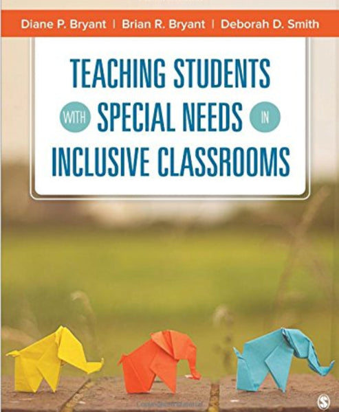 Teaching Students With Special Needs in Inclusive Classrooms