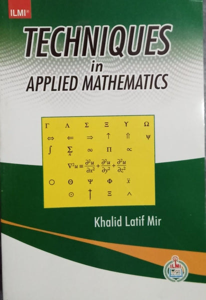 Techniques in Applied Mathematics by Khalid Latif Mir - ILMI