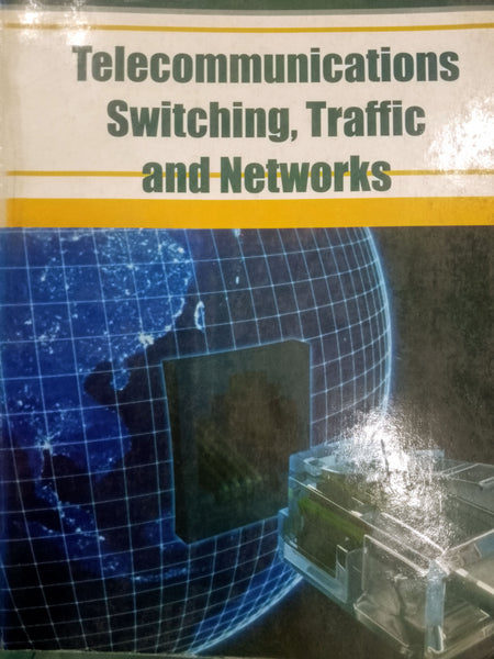 Telecommunications Switching, Traffic and Networks 