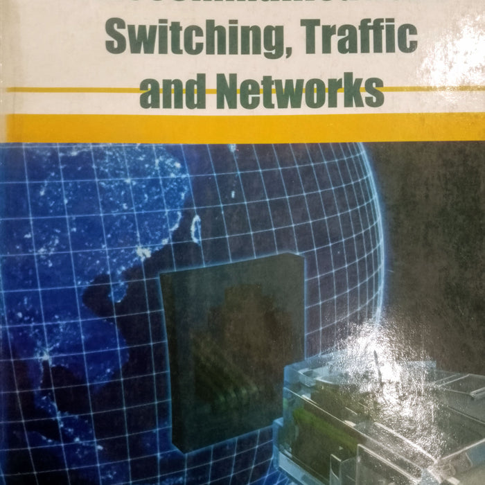 Telecommunications Switching, Traffic and Networks 