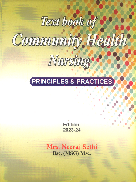 Text book Of Community Health Nursing (Principles & Practices)