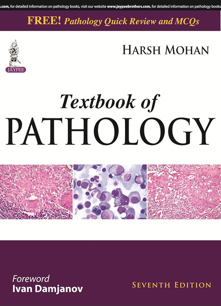 Textbook of Pathology (Pathology Quick Review and MCQs) 