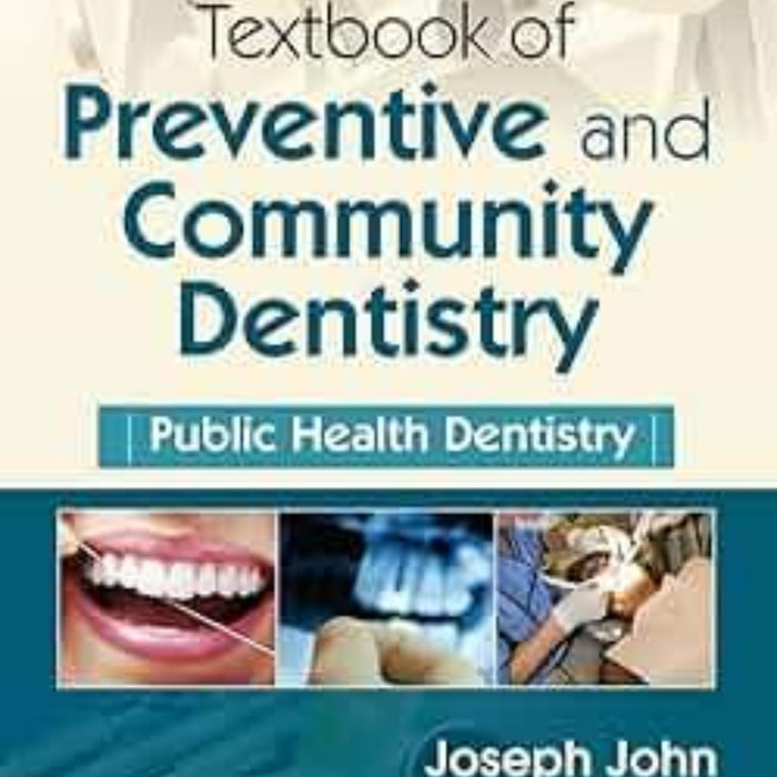 Textbook of Preventive and Community Dentistry