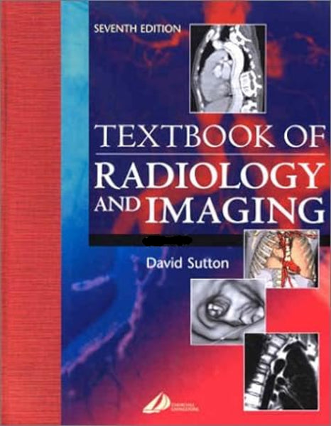 Textbook of Radiology and Imaging 7th Edition