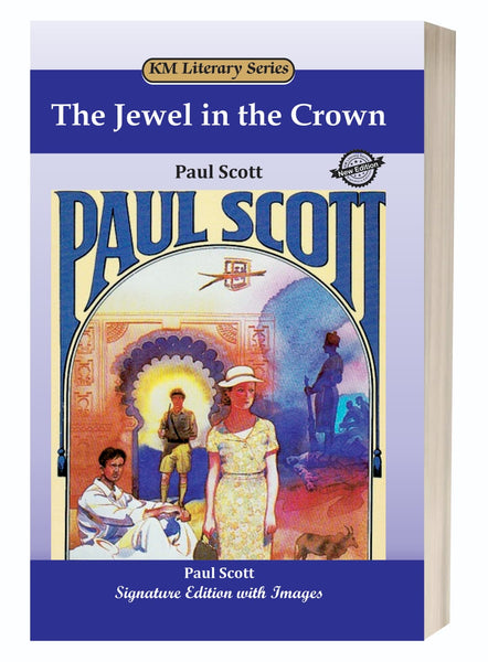 The Jewel in the Crown by Paul Scott – Kitab Mahal