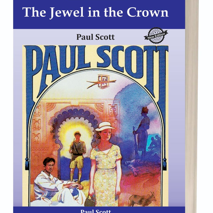 The Jewel in the Crown by Paul Scott – Kitab Mahal