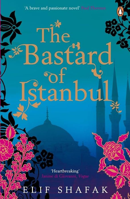 The Bastard Of Istanbul: A Novel