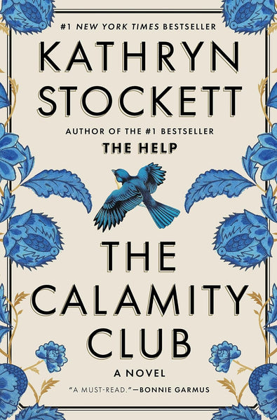 The Calamity Club: A Novel