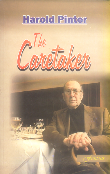 The Caretaker By Harold Pinter - Famous