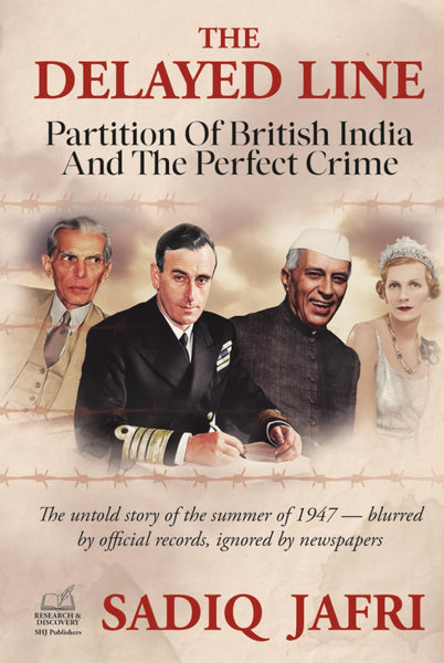 The Delayed Line: Partition of British India and the Perfect Crime